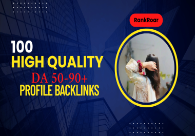 100 High Quallity Backlink Moz DA 50-90+ SEO Dofollow Profile Backlinks