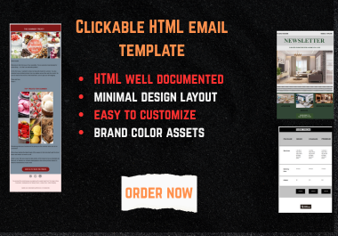I can design clickable html email templates for you