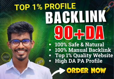 I will build top 1 SEO profile backlinks with 90+ DA from high authority websites