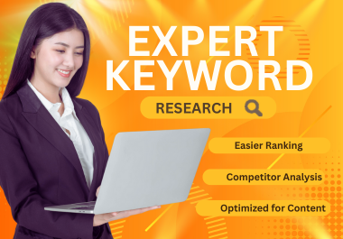 I will do best Keyword Research with Easier Ranking and Competitor Analysis