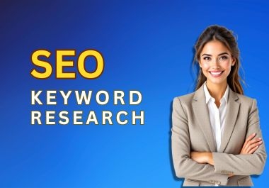 I will do the best SEO keywords research for you
