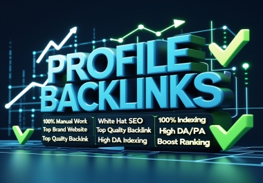 Create 60 High Quality Profile Backlinks for Safe SEO Growth