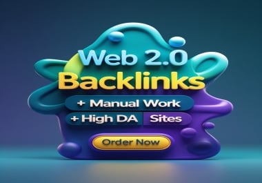 60 Manual Web 2.0 Backlinks from High DA Sites