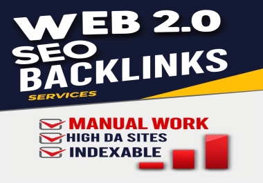 Create 100 High-Quality Web 2.0 SEO Backlinks with Manual Work