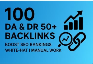 i will create 100 DA and DR 50+ mix dofollow backlinks