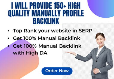 I will create 150+ authority manually profile backlinks for SEO