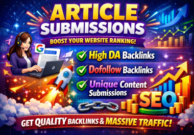 I Will Create 30 High DA Article Submission Dofollow Backlinks for Google Ranking