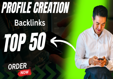 50 High-Quality Profile Creation Backlinks for Better SEO
