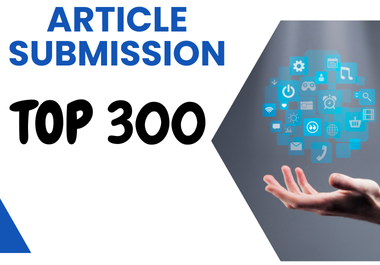 Boost SEO with 300 High-Quality article submission Backlinks