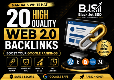 I Will Create 20 High Quality Manual Web 2.0 Backlinks