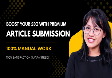 Get SEO Boost With Premium Article Submission to 30 High-Authority Sites
