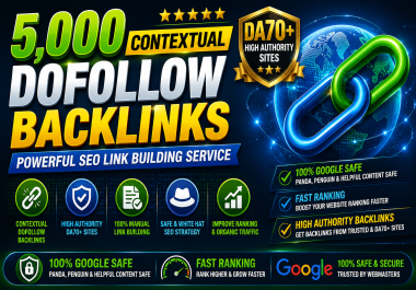 5,000 Contextual Dofollow Backlinks - Powerful SEO Link Building Service