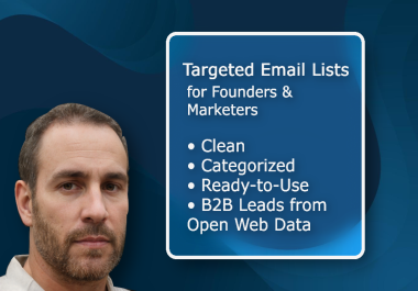 Targeted Email Lists for Founders & Marketers