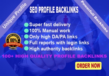 High-Quality 100+ Profile Backlinks for Boosting Your Website SEO