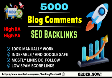 I will Create 5000 High Authority Dofollow Blog Comments SEO Backlinks On DA/PA/TF/CF