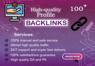 I will create 100+ high-quality and unique profile backlinks to boost your website ranking