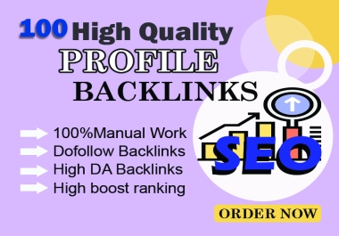 Boost google ranking with 100 Manual High DA PA Profile Backlinks.
