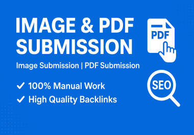 Professional Image & PDF Submission Service | 100% Manual SEO Backlinks