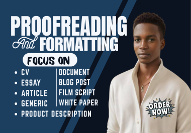 i will format generic,  white paper,  proofread blog post,  essay,  ready for use
