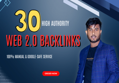Boost SEO Rankings with High Authority Web 2.0 Backlinks 100 Manual & Google-Safe Service