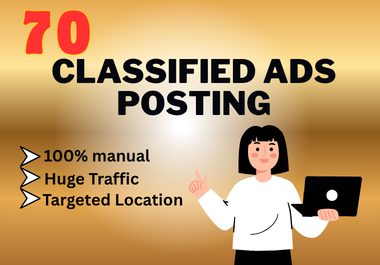 I will provide 70 manual Classified Ads posting for Any Country