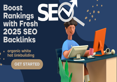 Boost Rankings with Fresh 2025 SEO Backlinks
