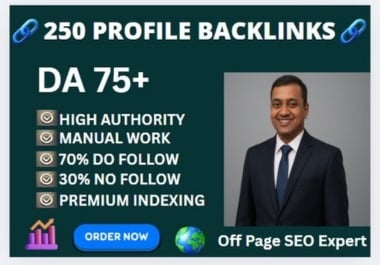 I will create 250+ high DA profile backlinks to boost your website ranking