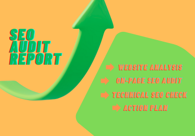 I will do a complete SEO audit report with actionable recommendations