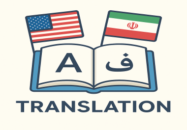 I will translate English to Persian Farsi and Persian to English professionally