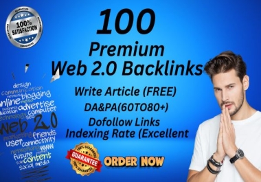 100 High DA PA Web 2.0 Backlinks SEO Link Building Free Article Writing Included