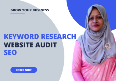 I will do Keyword Research,  SEO Optimization & Website Audit Service for your business