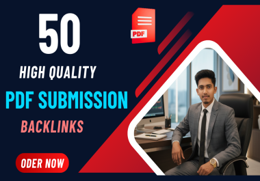 50 High-Quality PDF Submission Backlinks for Powerful SEO & DA Boost