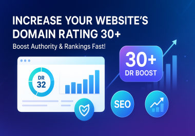Skyrocket Your Domain Rating 30+ Build Authority Fast
