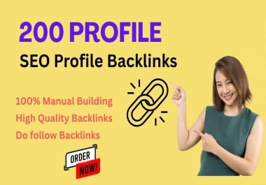I will Create 200 High Quality Profile Backlinks for Rank your website