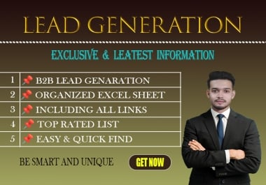 I will do B2B Lead Generation for you, customization available