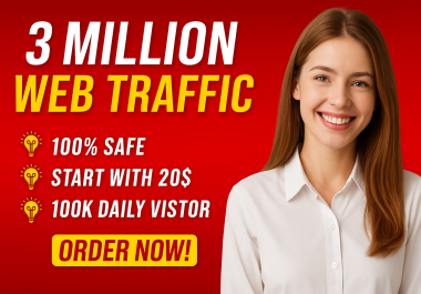 Drive 3,000,000 targeted real organic website traffic by Google,  Yahoo,  Bing.