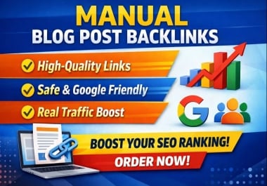 I Will Create High-Quality Manual Blog Post Backlinks to Boost SEO