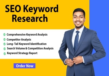 I will advanced SEO keyword research & competitor analysis