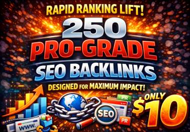 Rapid Ranking Lift 250 Pro-Grade SEO Backlinks Designed for Maximum Impact
