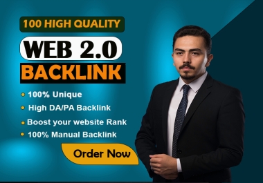 100+ high DA PA web2.0 backlink for boost your website Rank.