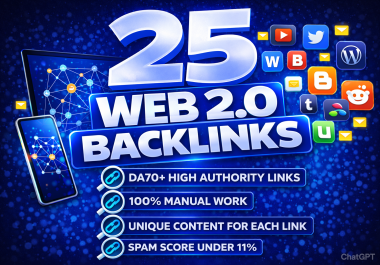 Manually Do Highest Quality 25 Web 2.0 DA70+ Backlinks to Rank your Sites in SERPs