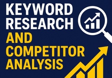 In-Depth SEO Keyword & Competitor Analysis