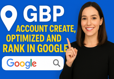 I Will Setup and Fully Optimize Your Google My Business for Top Ranking