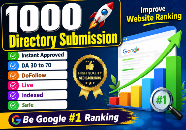 High Quality 1000 DoFollow Directory Submission SEO Backlinks for Website Ranking