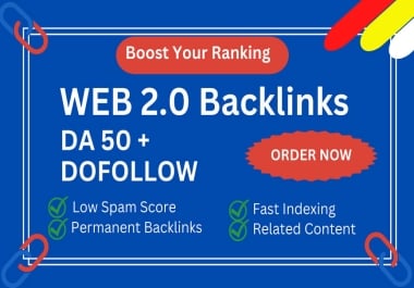 High DA 250 Web 2.0 Backlinks with DoFollow & Indexed