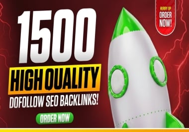1500 Manual Do follow Backlinks That Build Real Authority & Long-Term Rankings