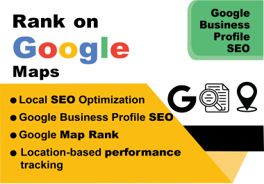 I Will Optimize Your Local SEO and Rank Your Business on Google Maps