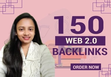 I Will Create 150 High Quality Web 2.0 Links with Manual Content