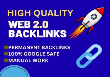 Get 50 Manual,  White-Hat Web 2.0 Backlinks for Steady and Long-Term SEO Growth