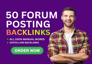 I will manually provide 50 Forum Posting Backlinks to High DA Website with Low spam score